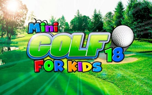 Mini Golf 18 For Kids: Fun Cartoon Putting Game