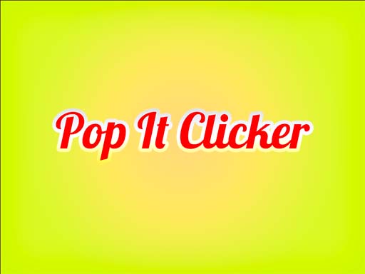 Pop It Clicker Action Game