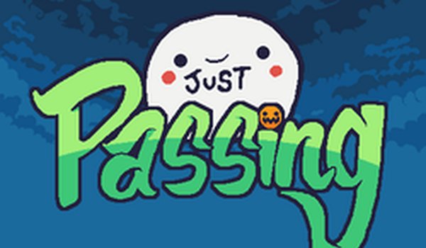 Just Passing: Spirit Town Adventure